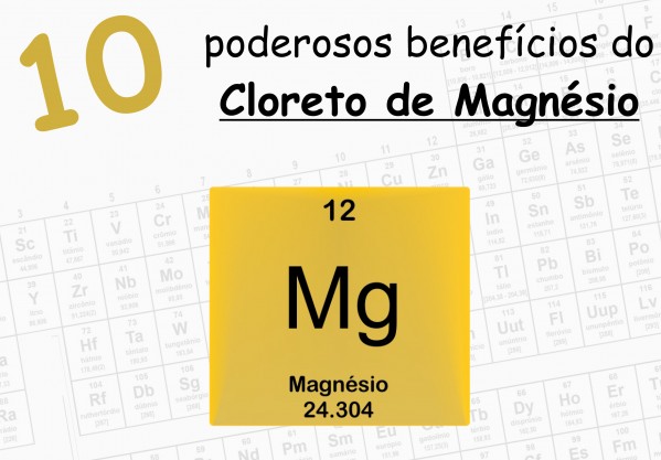 BenefÃ­cios cloreto de magnÃ©sio